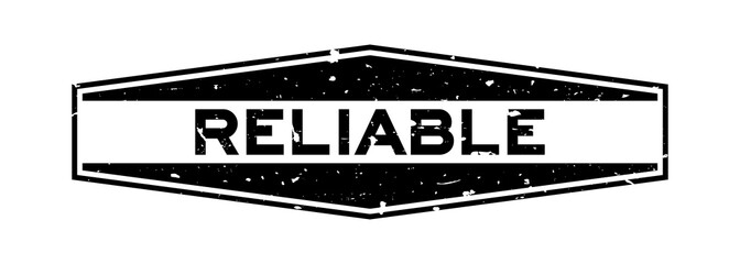 Fototapeta premium Grunge black reliable word hexagon rubber seal stamp on white background