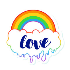 Equal love. Inspirational Gay Pride poster with rainbow and cloud. spectrum colors. Homosexuality emblem. LGBT rights concept. Sticker, patch, poster graphic design.