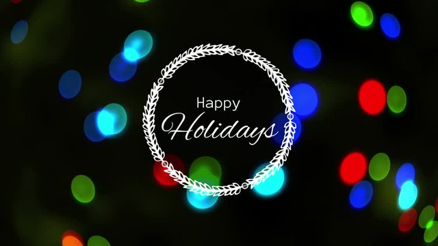Happy holiday against bokeh lights 4k
