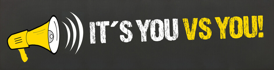 It´s you vs you!