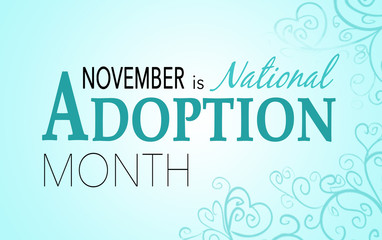 November is national adoption awareness month, background