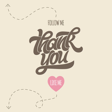 Thank you for following me. Image with calligraphy for social media banner. Brush lettering for greeting card, postcard, banner, poster, art, picture. Vector illustration.