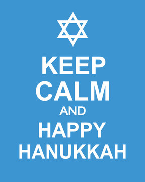 Keep Calm and Happy Hanukkah. Fun poster