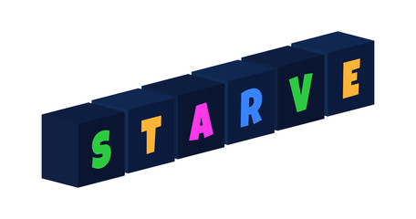 Starve - multi-colored text written on isolated 3d boxes on white background