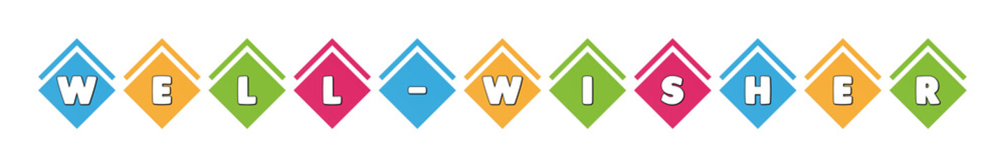 Well-wisher - typography in multi-colored boxes on white background