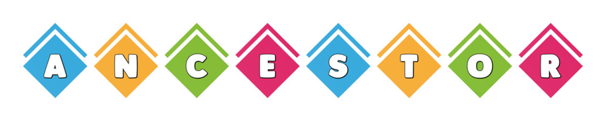 Ancestor - typography in multi-colored boxes on white background