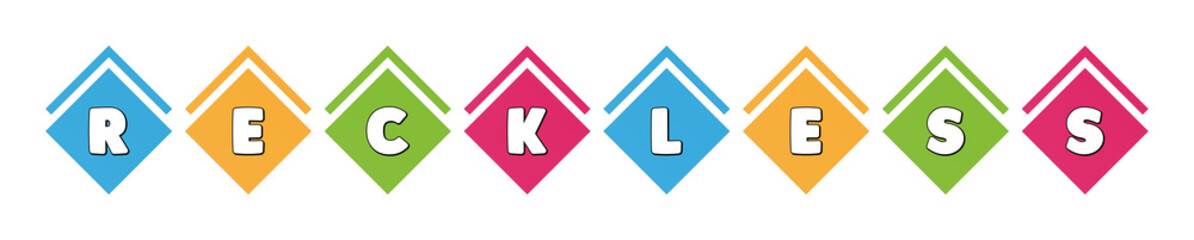 Reckless - typography in multi-colored boxes on white background