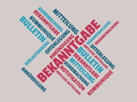 Das Wort - Bekanntgabe - abgebildet in einer Wortwolke mit zusammenh&auml;ngenden W&ouml;rtern