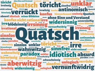 Das Wort - Quatsch - abgebildet in einer Wortwolke mit zusammenhängenden Wörtern