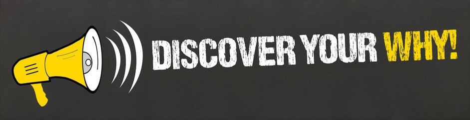 Discover your why!