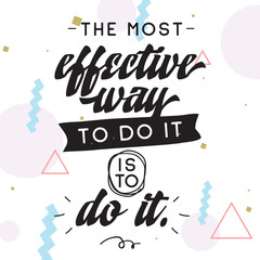 Typography for t shirt or sweatshirt printing and embroidery. Print for tee. Inspirational quote, motivation.