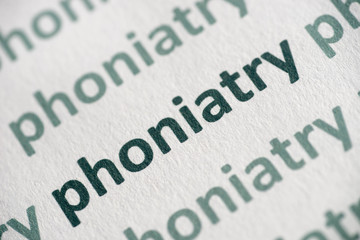 word phoniatry printed on  paper macro