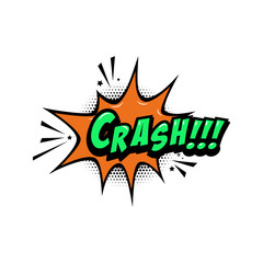 CRASH!!! Comic style phrase with speech bubble.