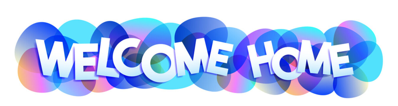 Welcome Home vector letters banner