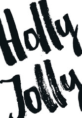 Holly Jolly - Christmas and New Year poster with hand drawn lettering.