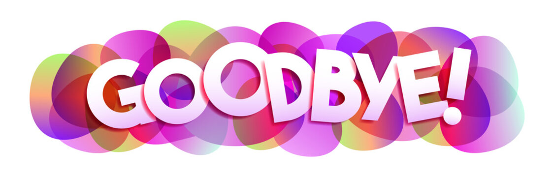 Goodbye! word vector banner Stock Vector | Adobe Stock