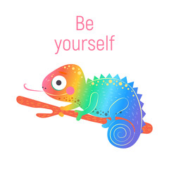Cute rainbow chameleon sitting on the green branch and with pink word be yourself with white background, vector illustration. Art poster for nursery or kids room poster © janevasileva