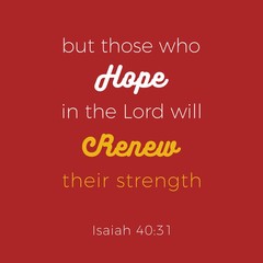 Biblical phrase from Isaiah, who hope in the lord will renew their strength