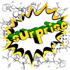 Surprise - Vector illustrated comic book style phrase.