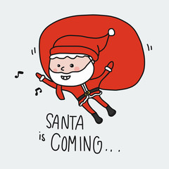 Santa is coming flying from sky cartoon vector illustration cute doodle style