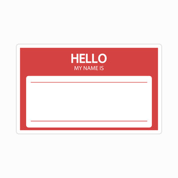 Template of identification card. Name tag blank sticker. Flat label "Hello, my name is".