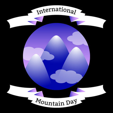 International Mountain Day. The concept of ecological and social holiday. Mountain landscape with clouds in a round frame. Tapes with text.