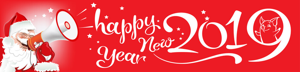 2019 Happy New Year, calligraphy text on red background, Santa Claus with megaphone. Suitable for all Christmas and New Year holidays. Vector image