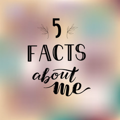 Social Media Stories Template Lettering SMM 5 facts about me on romantic color background