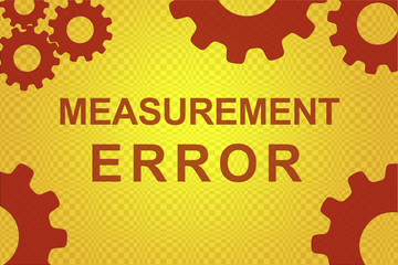 MEASUREMENT ERROR concept