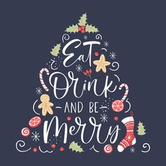 Eat drink and be merry, hand written lettering, christmas and new year element, poster for your design.