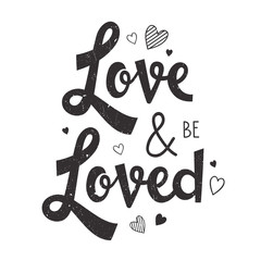 LOVE AND BE LOVED hand lettering poster