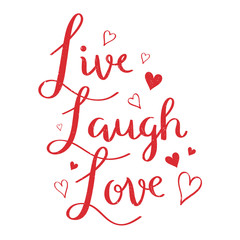 LIVE LAUGH LOVE Inspirational Quotation