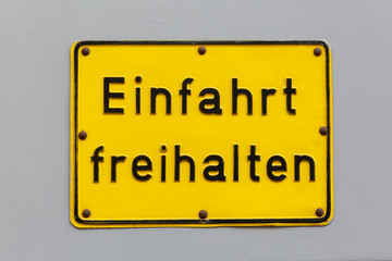 German written sign driveway clear