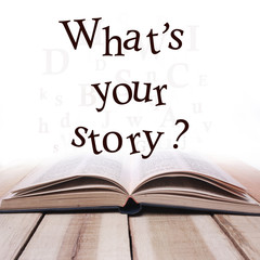 What is Your Story, Motivational Inspirational Quotes