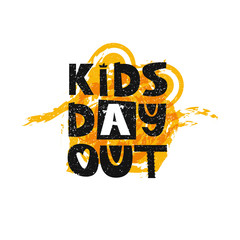 Kids day out lettering. Cute kids poster - 228251083