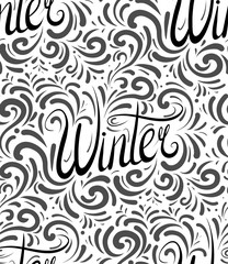 Seamless calligraphic pattern with Lettering Winter written by hand. Balck and white texture for wraps, wallpapers, fabrics and your creativity