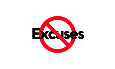 No Excuses Vector Sign Motivational Poster