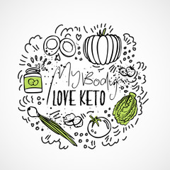 My Body Love Keto Food - vector sketch illustration - two-colored sketch healthy concept. Healthy keto food with texture and decorative elements in a circle form - all nutrients, like fats, carbs and