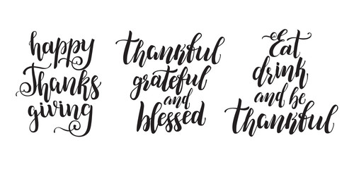 Set of Thanksgiving Day lettering. Modern brush calligraphy for cards, flyers and posters. holiday handwritten phrases.