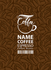 Vector label for coffee beans with cup and barcode in retro style on background with coffee beans. Espresso