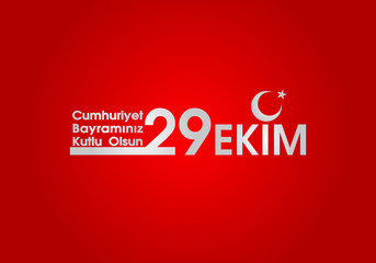 October 29 Republic Day Turkey. 29 ekim Cumhuriyet Bayrami.Translation: 29 october Republic Day Turkey and the National Day in Turkey. celebration republic, graphic for design elements. Vector illustr