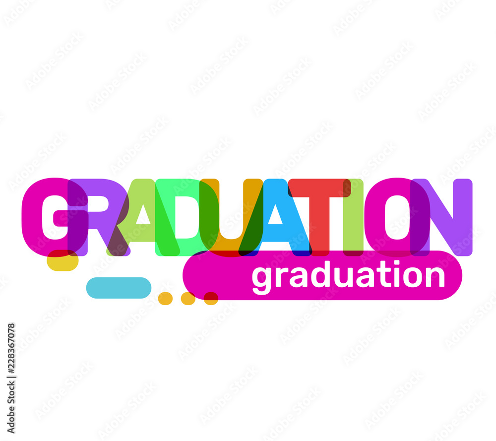 Wall mural vector creative illustration of graduation word lettering typography on white background. graduation