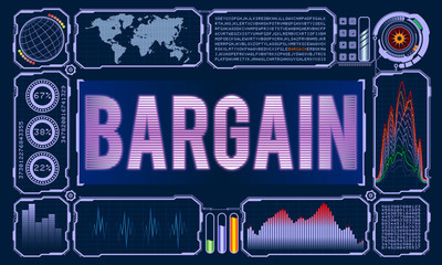 Futuristic User Interface With the Word Bargain