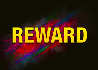 Reward colorful paint abstract background