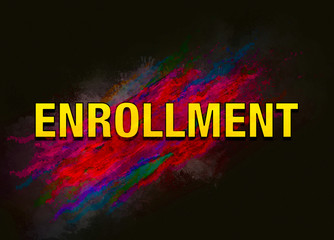 Enrollment colorful paint abstract background