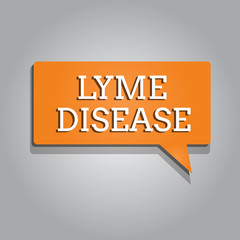 Conceptual hand writing showing Lyme Disease. Business photo text Form of arthritis caused by bacteria that are spread by ticks.
