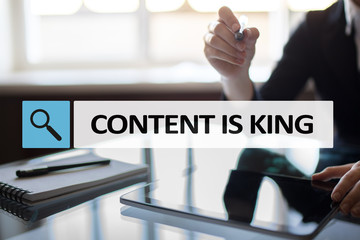 Content is king text in search bar. Business, technology and internet concept. Digital marketing.