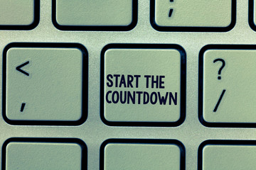 Text sign showing Start The Countdown. Conceptual photo Sequence of Backward Counting to Set the Timer.