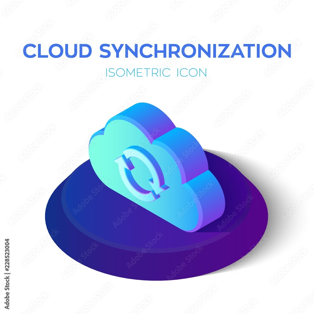 Poster cloud synchronization isometric icon. cloud sign. refresh icon. sync sign. created for mobile, web, 
