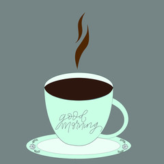 A cup of coffe. Good morning